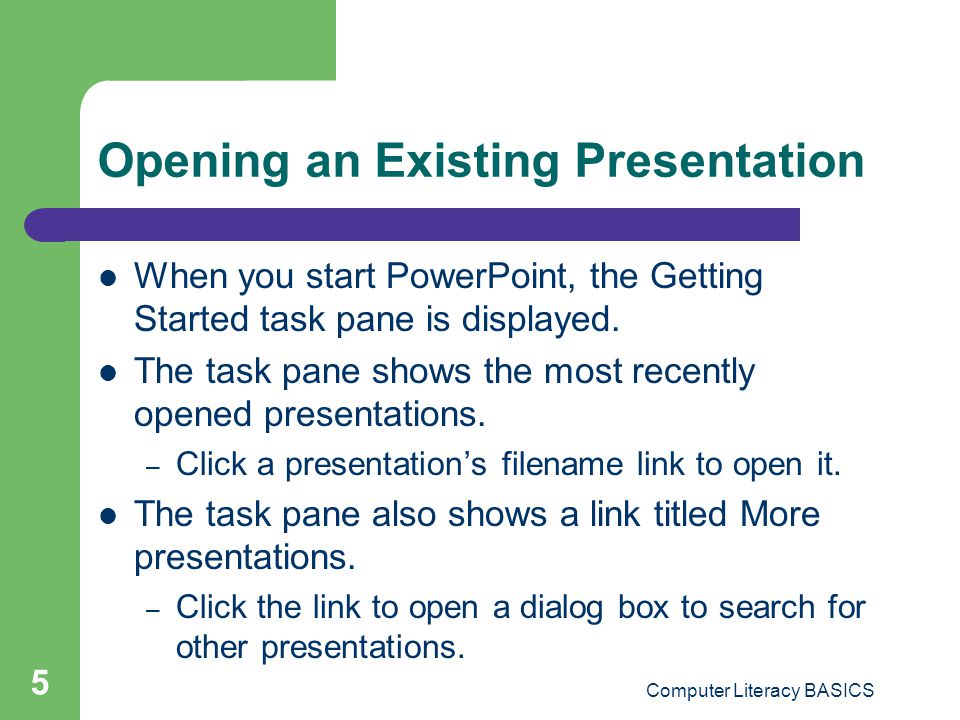 Opening an Existing Presentation