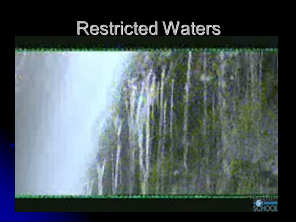 Restricted Waters