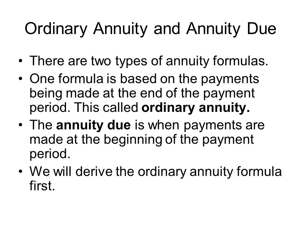 Ordinary Annuity and Annuity Due