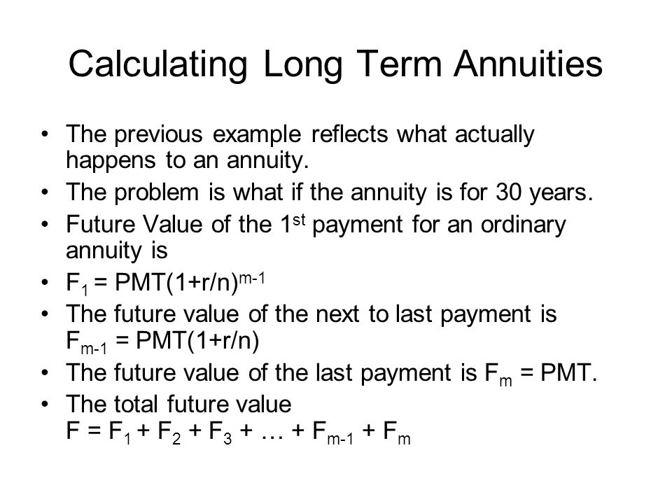 Calculating Long Term Annuities