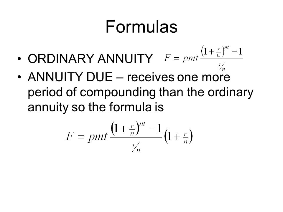 Formulas ORDINARY ANNUITY