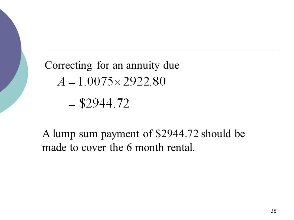 Correcting for an annuity due