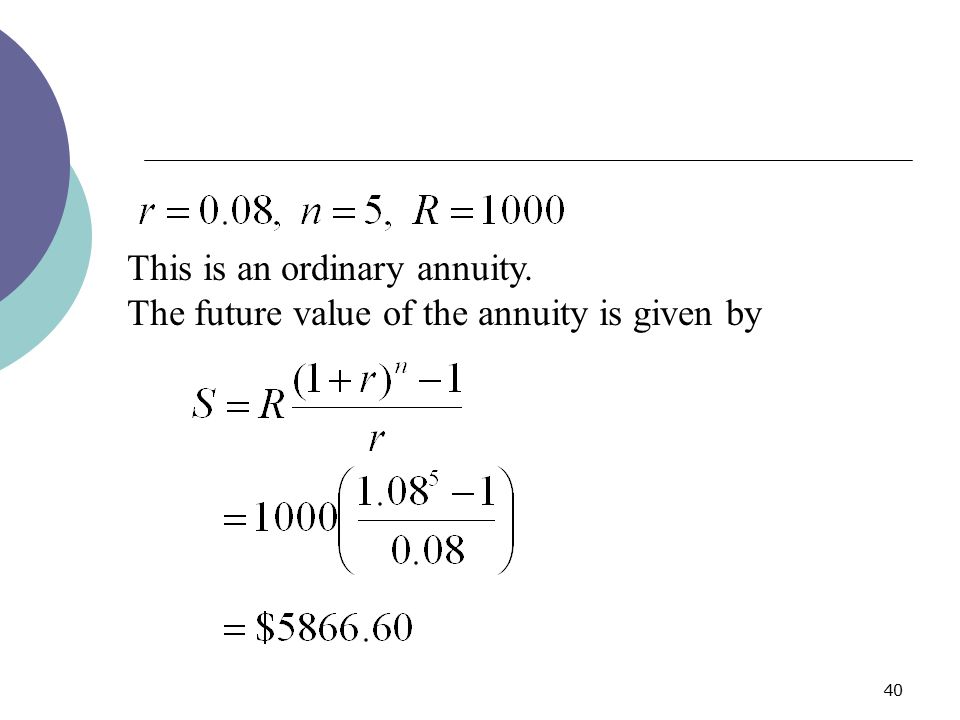This is an ordinary annuity.