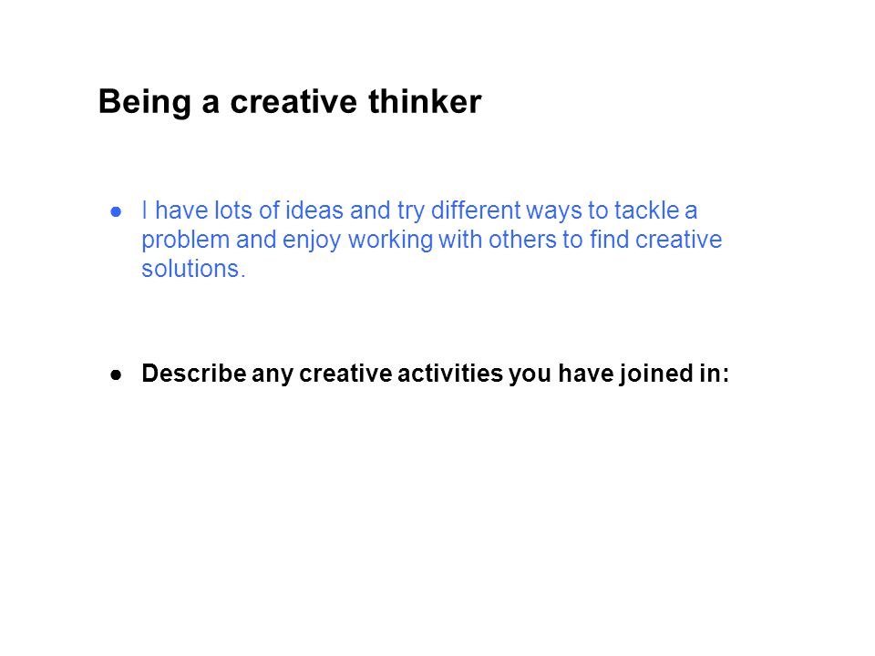 Being a creative thinker