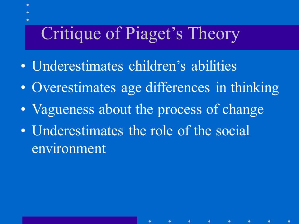 Critique of Piaget’s Theory