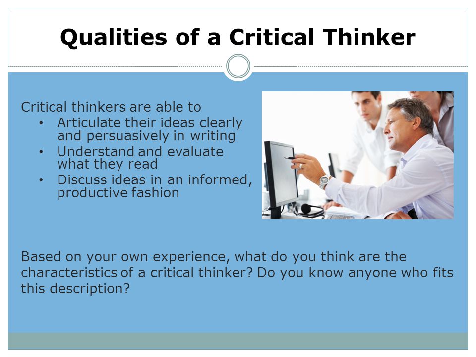 Qualities of a Critical Thinker