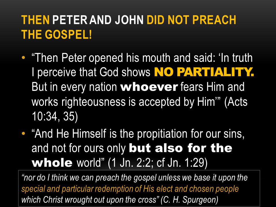 Then Peter and John Did Not Preach The Gospel!