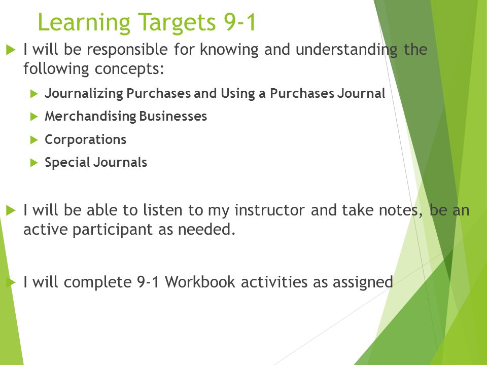 Learning Targets 9-1 I will be responsible for knowing and understanding the following concepts: