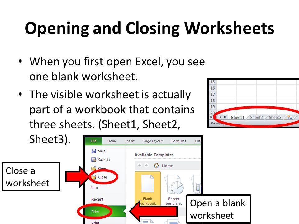 Opening and Closing Worksheets