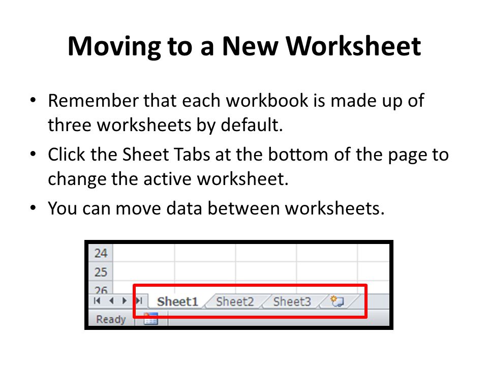 Moving to a New Worksheet