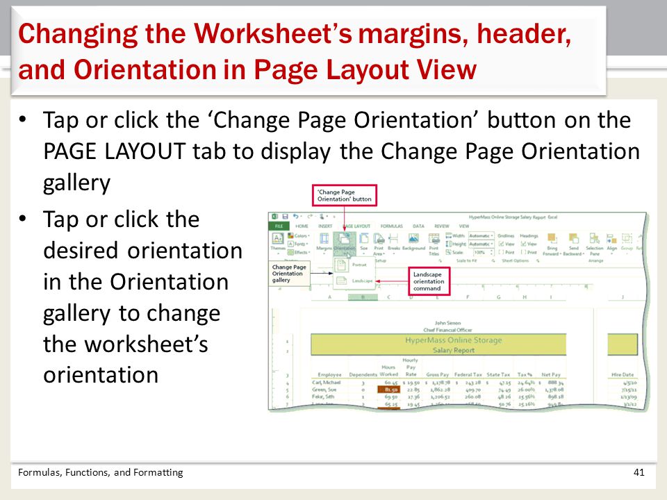 Changing the Worksheet’s margins, header, and Orientation in Page Layout View