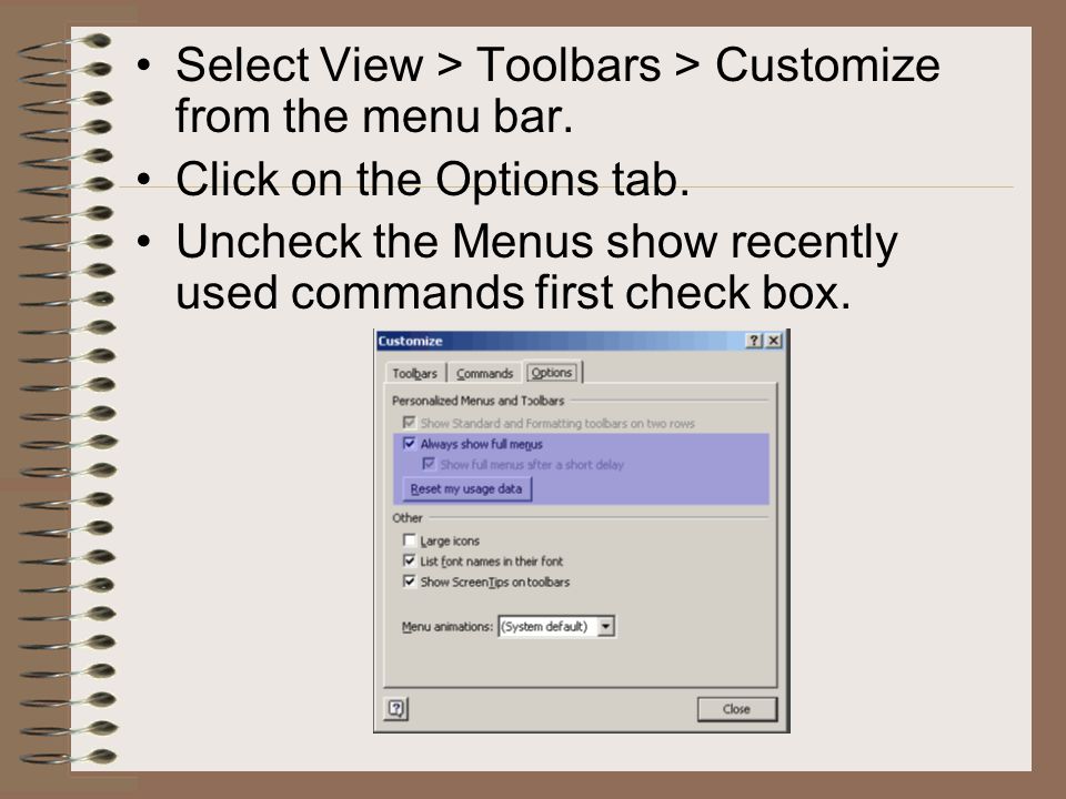 Select View > Toolbars > Customize from the menu bar.