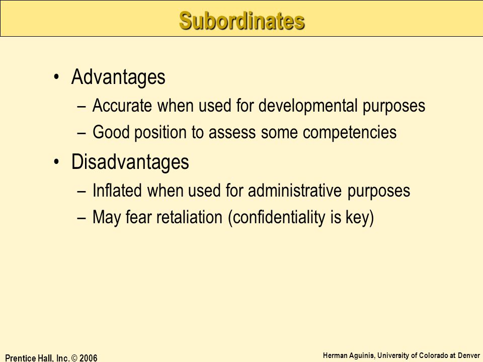 Subordinates Advantages Disadvantages