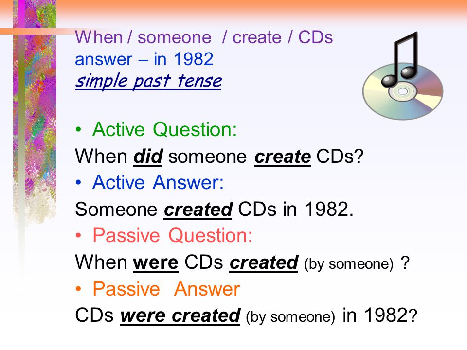 When / someone / create / CDs answer – in 1982 simple past tense