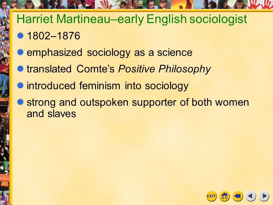 Harriet Martineau–early English sociologist