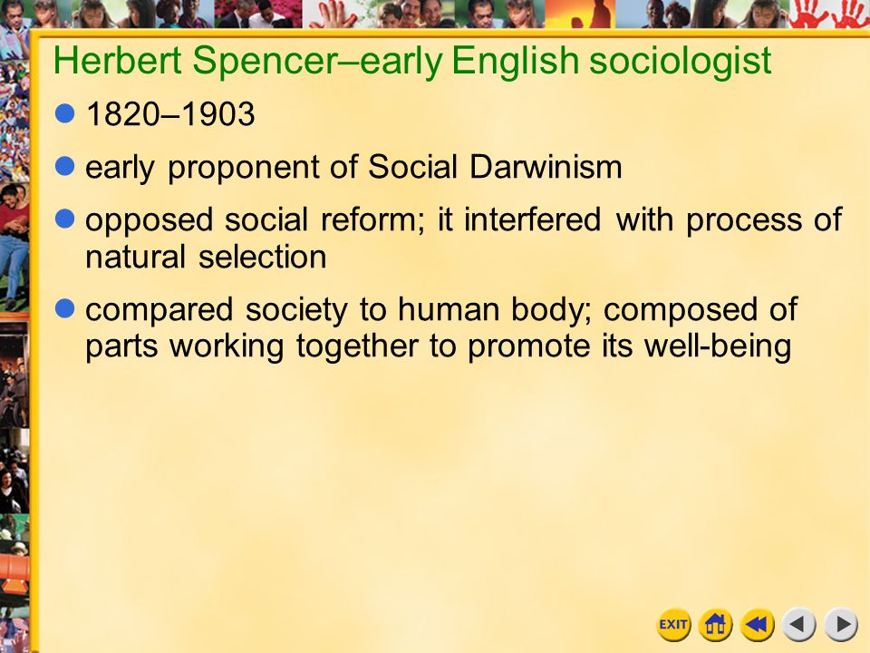 Herbert Spencer–early English sociologist