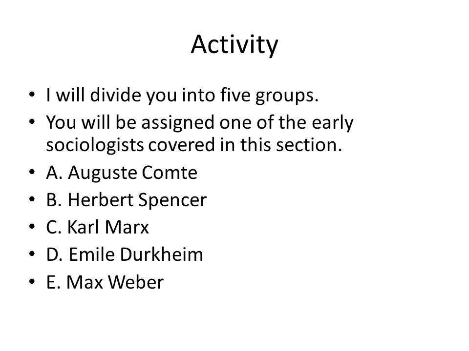 Activity I will divide you into five groups.