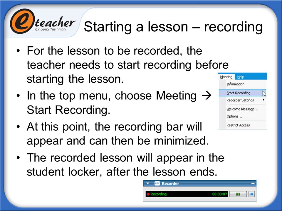 Starting a lesson – recording
