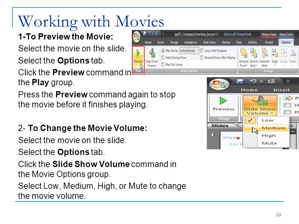 Working with Movies 1-To Preview the Movie: