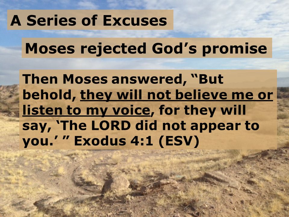 Moses rejected God’s promise