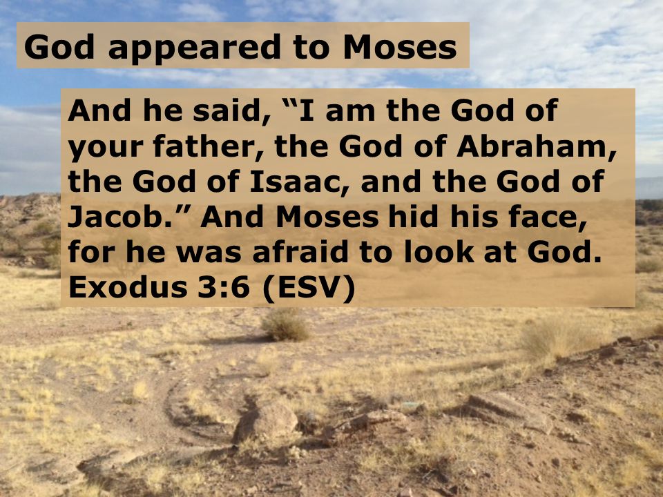 God appeared to Moses