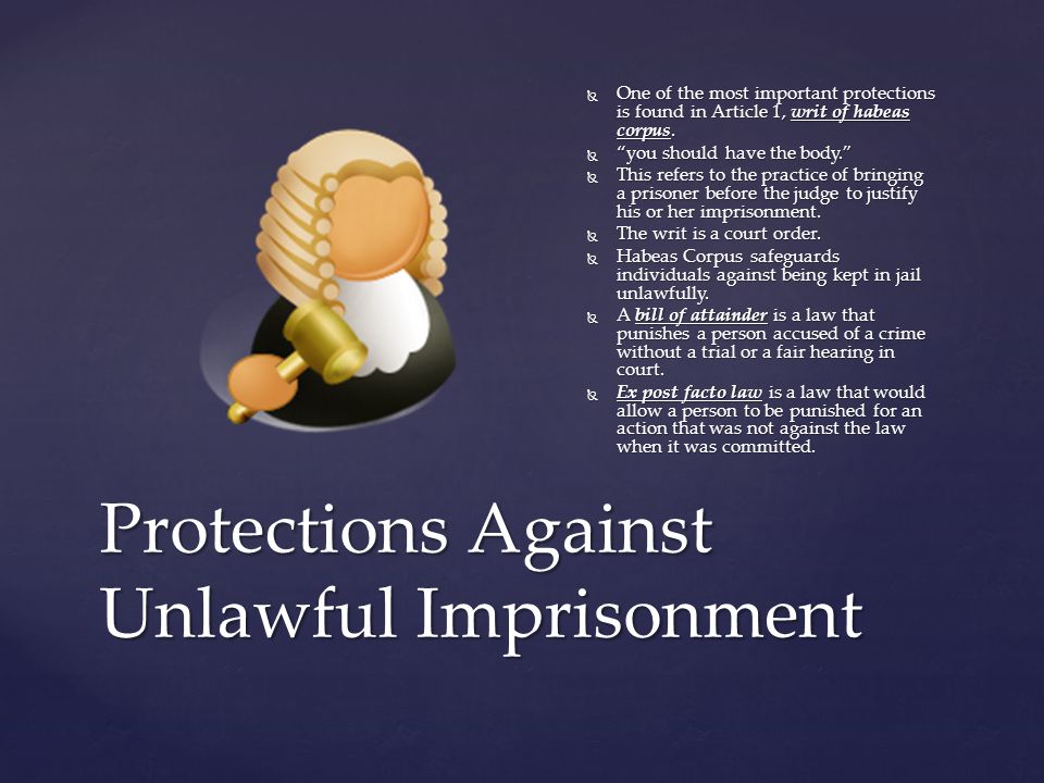 Protections Against Unlawful Imprisonment