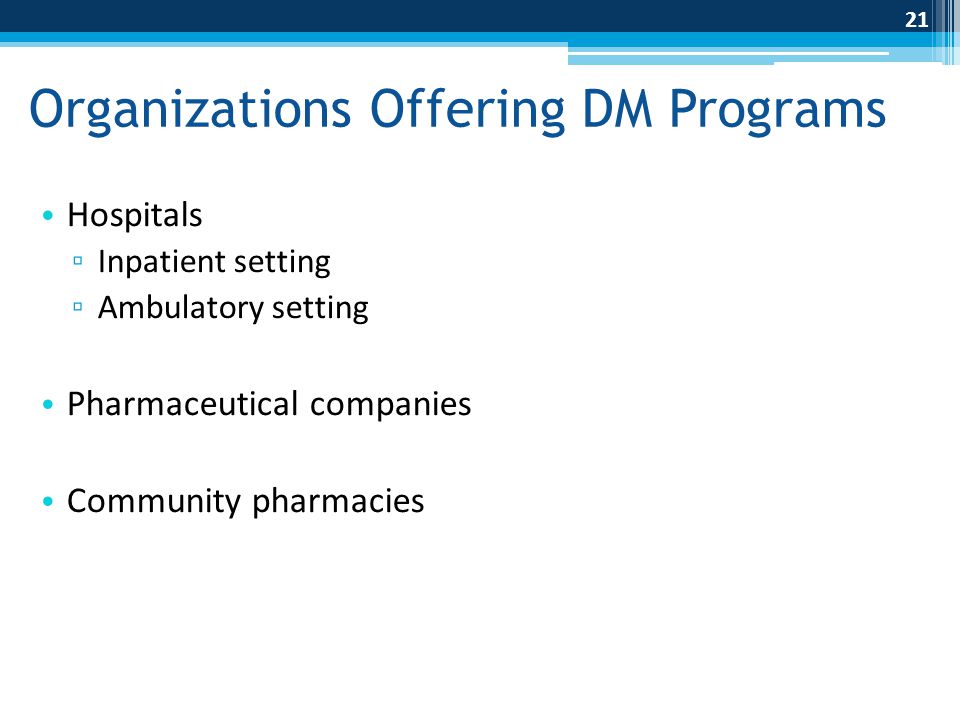 Organizations Offering DM Programs