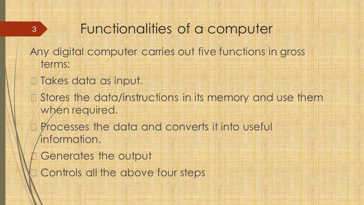 Functionalities of a computer