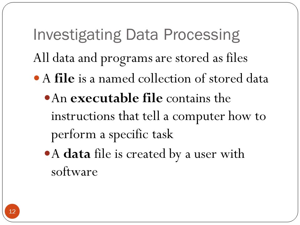 Investigating Data Processing