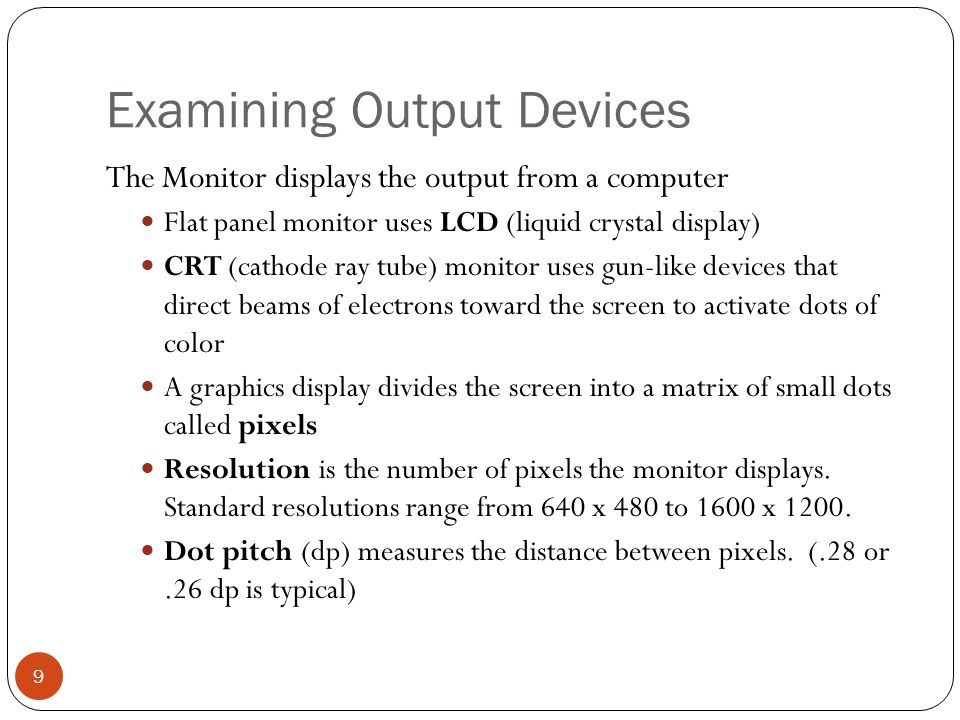 Examining Output Devices