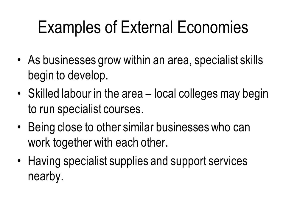 Examples of External Economies