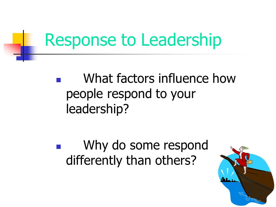 Response to Leadership