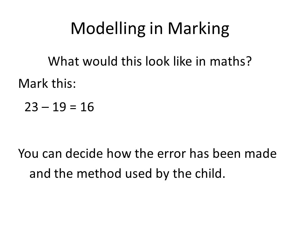Modelling in Marking