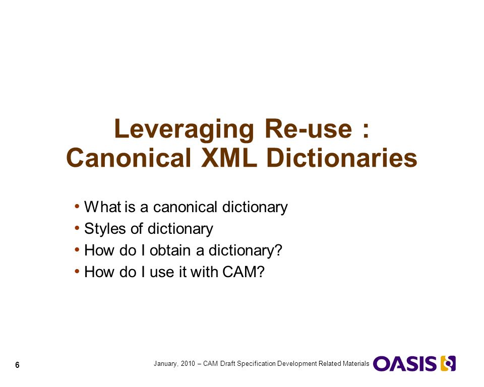 Leveraging Re-use : Canonical XML Dictionaries