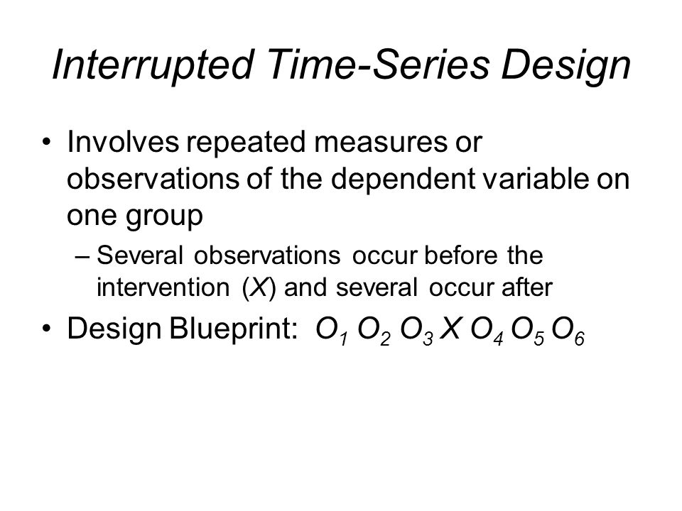 Interrupted Time-Series Design