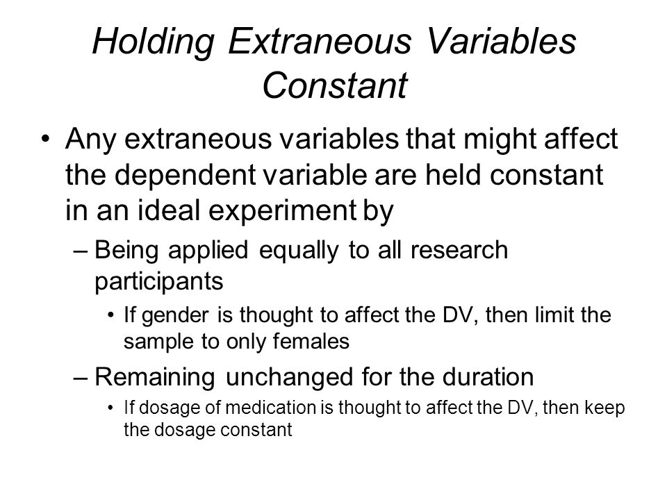 Holding Extraneous Variables Constant