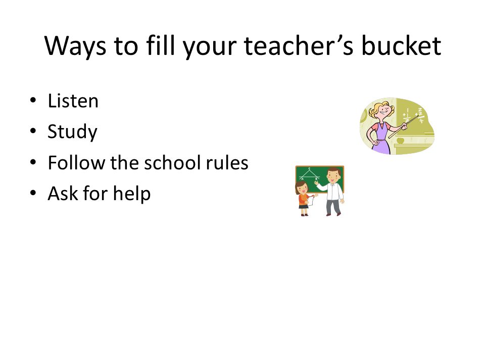 Ways to fill your teacher’s bucket