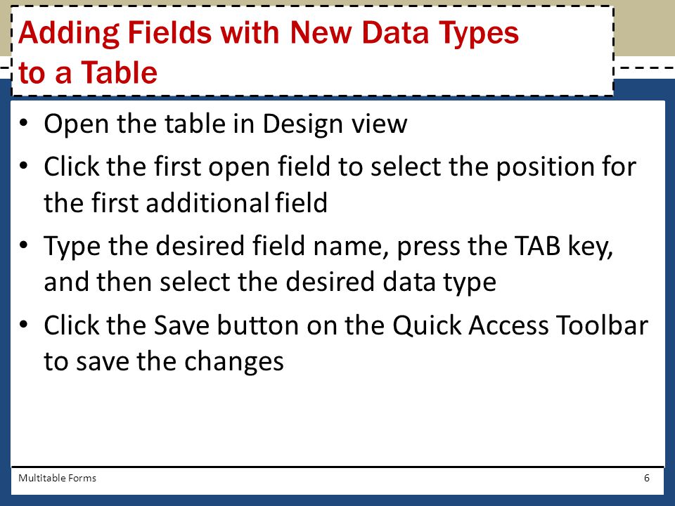 Adding Fields with New Data Types to a Table