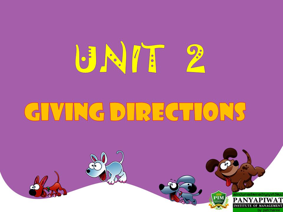 UNIT 2 GIVING DIRECTIONS