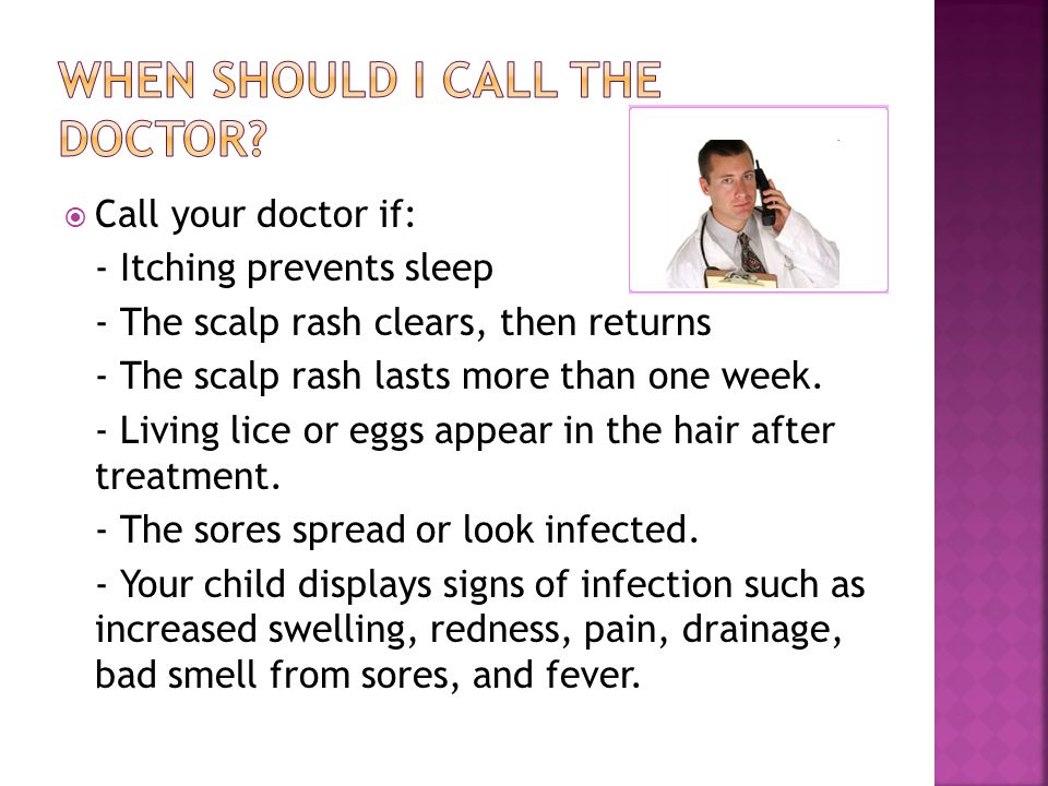 When should I call the doctor