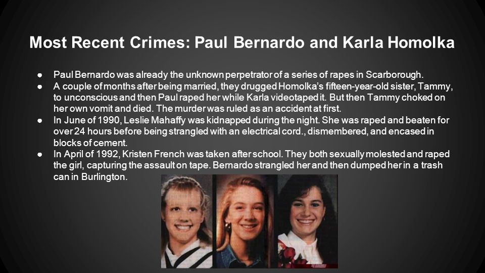 Most Recent Crimes: Paul Bernardo and Karla Homolka