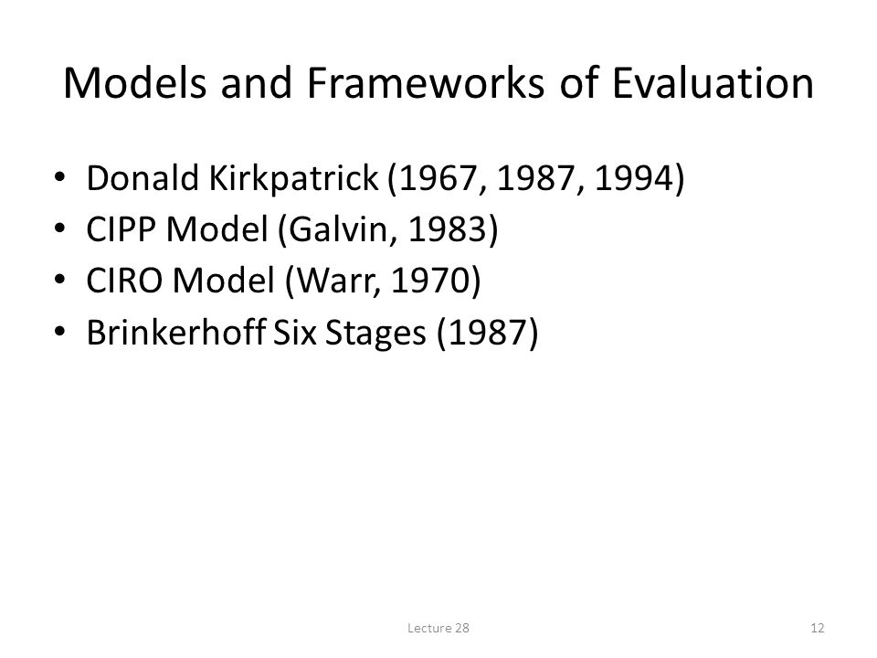 Models and Frameworks of Evaluation