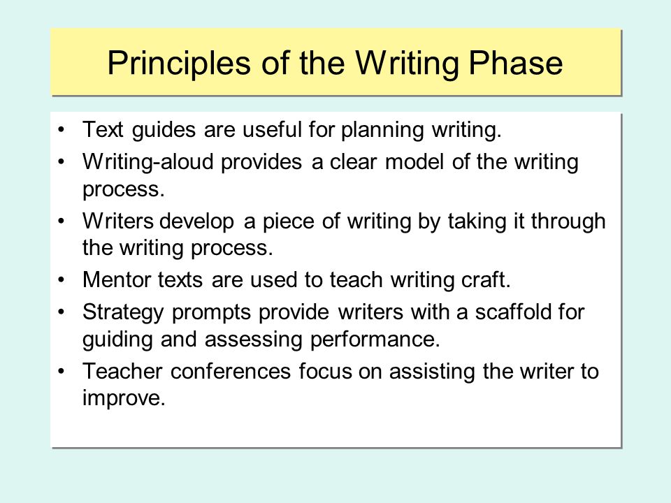 Principles of the Writing Phase