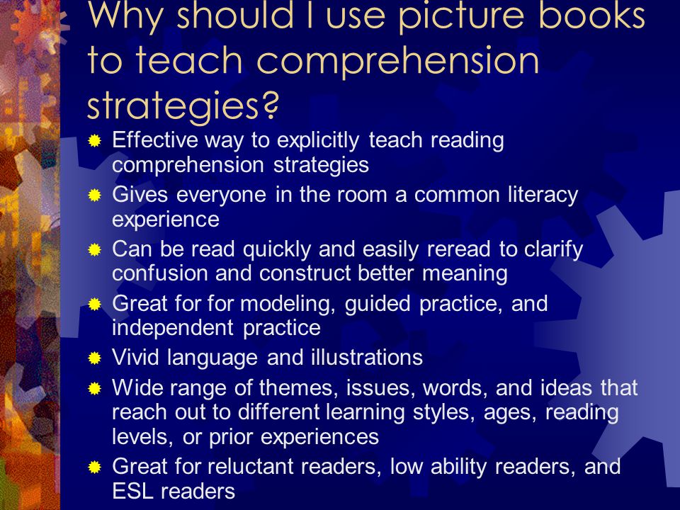 Why should I use picture books to teach comprehension strategies