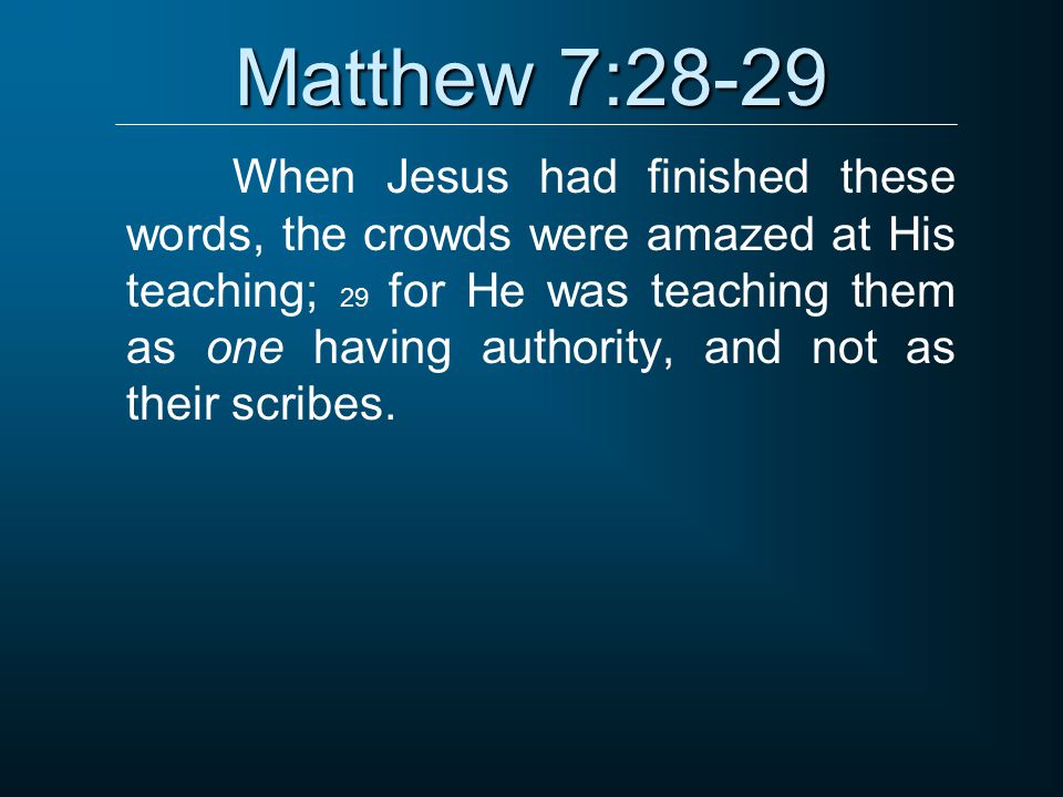 Matthew 7:28-29