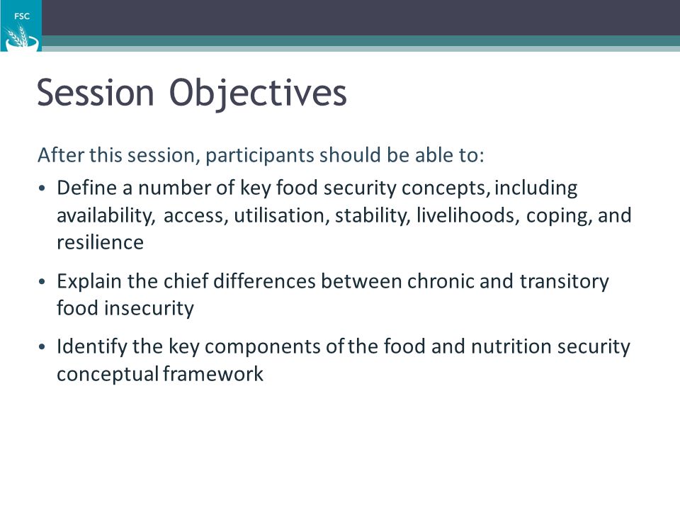 Session Objectives After this session, participants should be able to:
