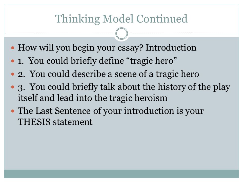 Thinking Model Continued