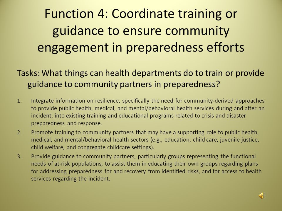 Function 4: Coordinate training or guidance to ensure community engagement in preparedness efforts