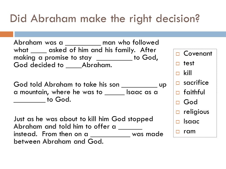 Did Abraham make the right decision