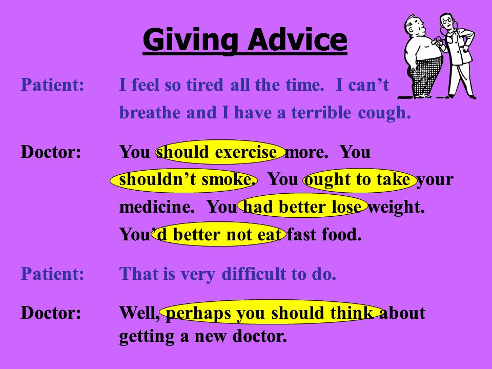 Giving Advice Should, Ought to, Had Better. - ppt video online download